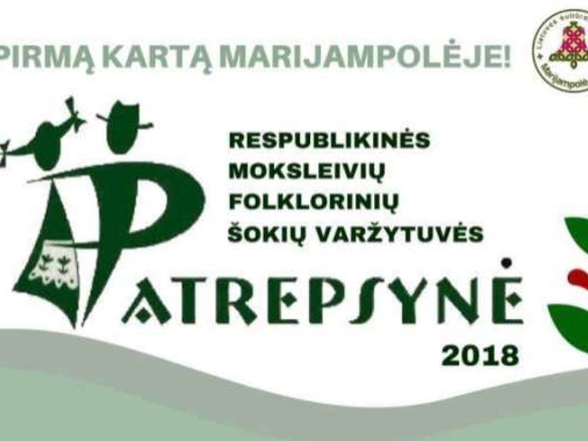 Balandžio 17 d.  respublikinės moksleivių folklorinių šokių varžytuvės „PATREPSYNĖ“