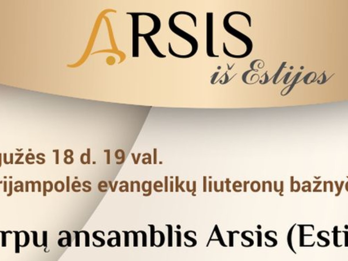 Varpų ansamblio ARSIS (Estija) koncertas, gegužės 18 d.