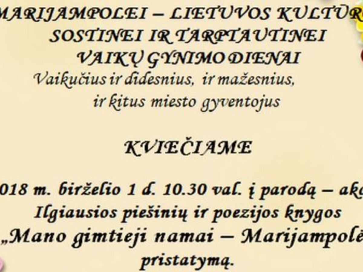 Paroda–akcija  Ilgiausios piešinių ir poezijos knygos  „Mano gimtieji namai – Marijampolė“...