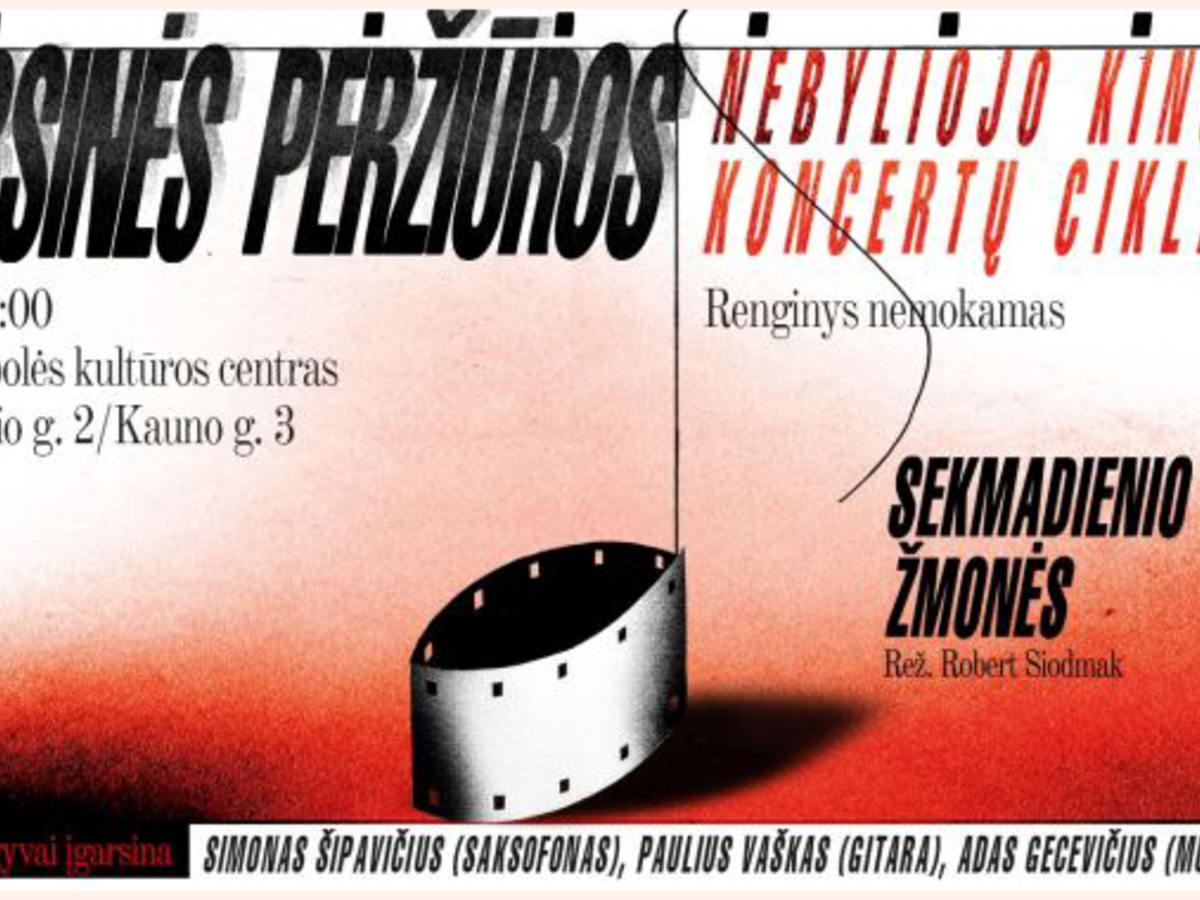 Nebylusis kinas Marijampolėje -  su gyvai atliekamu šiuolaikiniu džiazu!