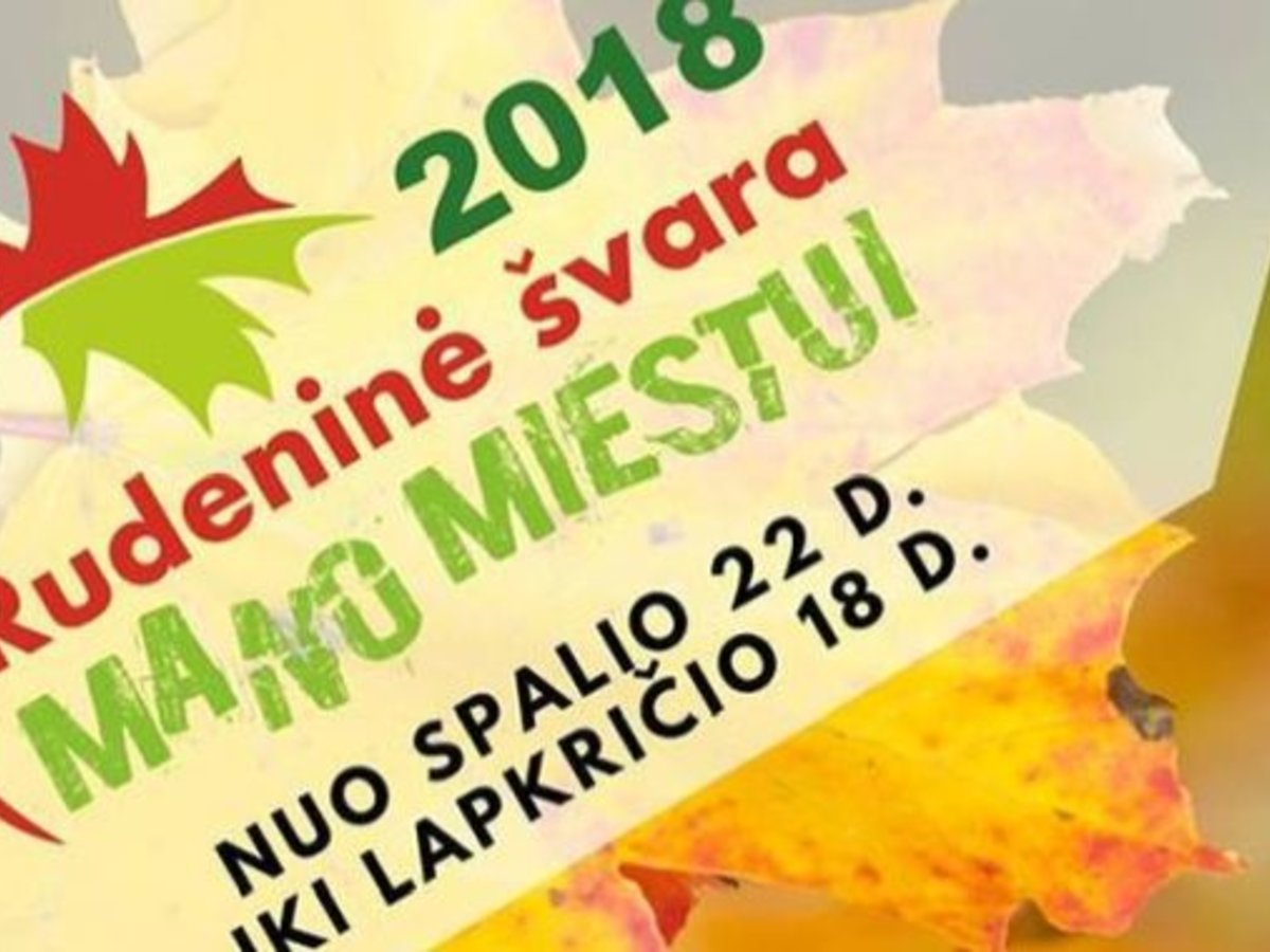  Prasidėjo akcija „Rudeninė švara mano miestui“