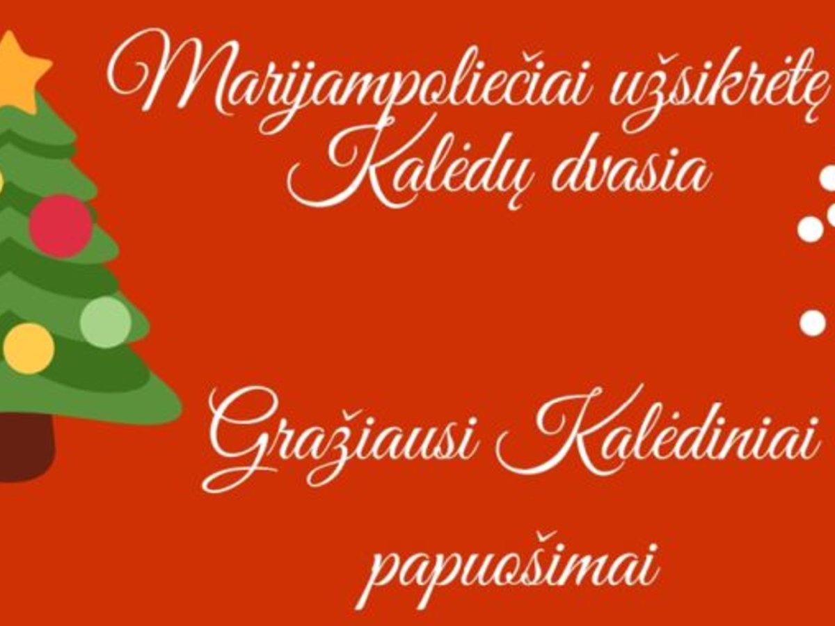 Gerasis Kalėdinės nuotaikos skleidimo virusas marijampoliečius užkrėtė Kalėdų dvasia