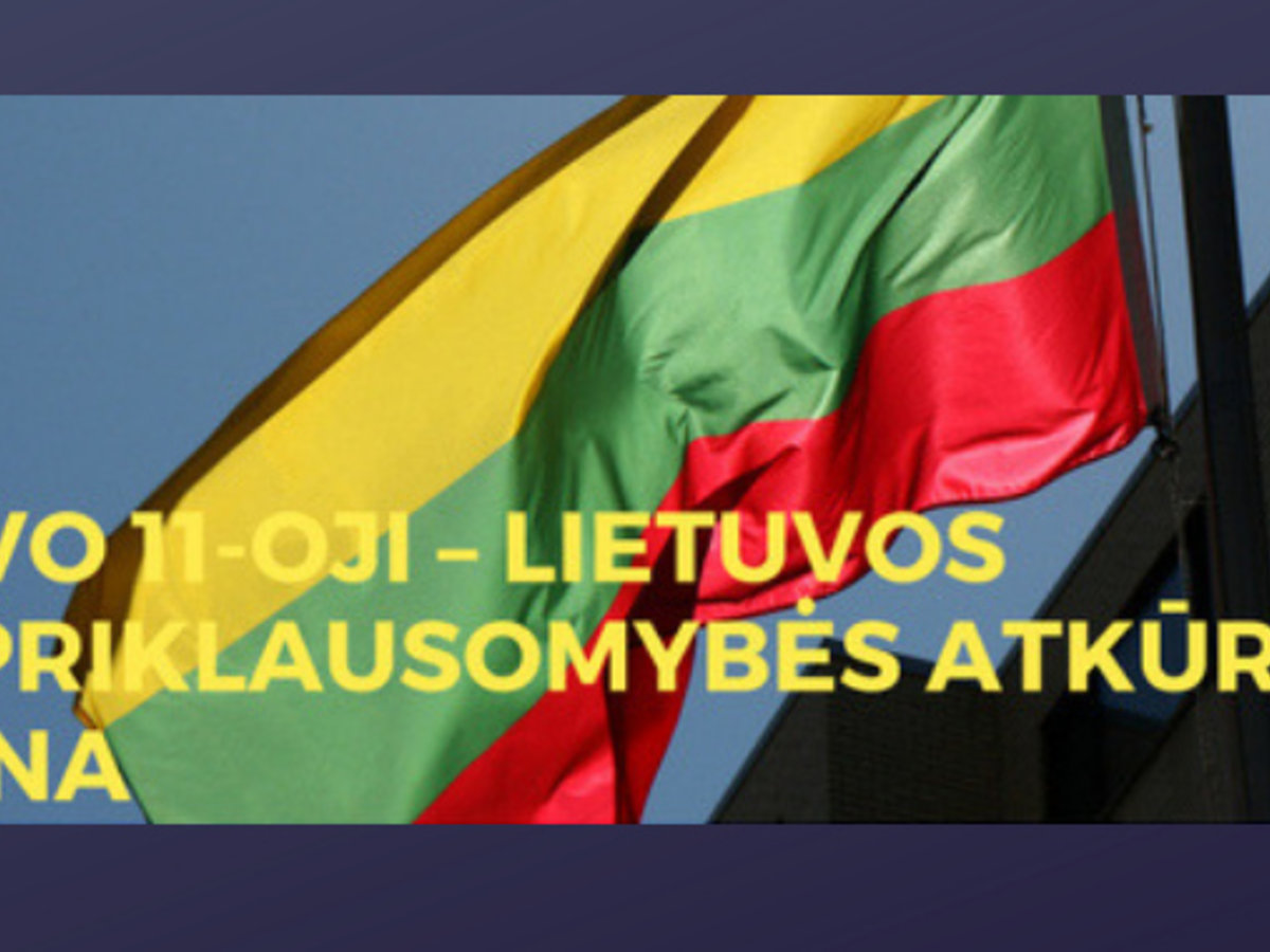 Renginiai skirti Lietuvos nepriklausomybės atkūrimo dienai!
