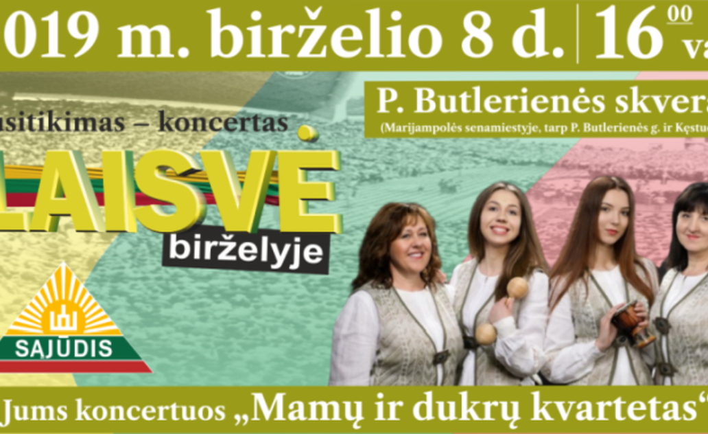 Paminėkime Sąjūdžio dieną Marijampolėje kartu su „Mamų ir dukrų kvartetu“!