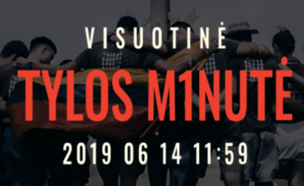 Birželio 14-ąją skelbiama VISUOTINĖ TYLOS MINUTĖ