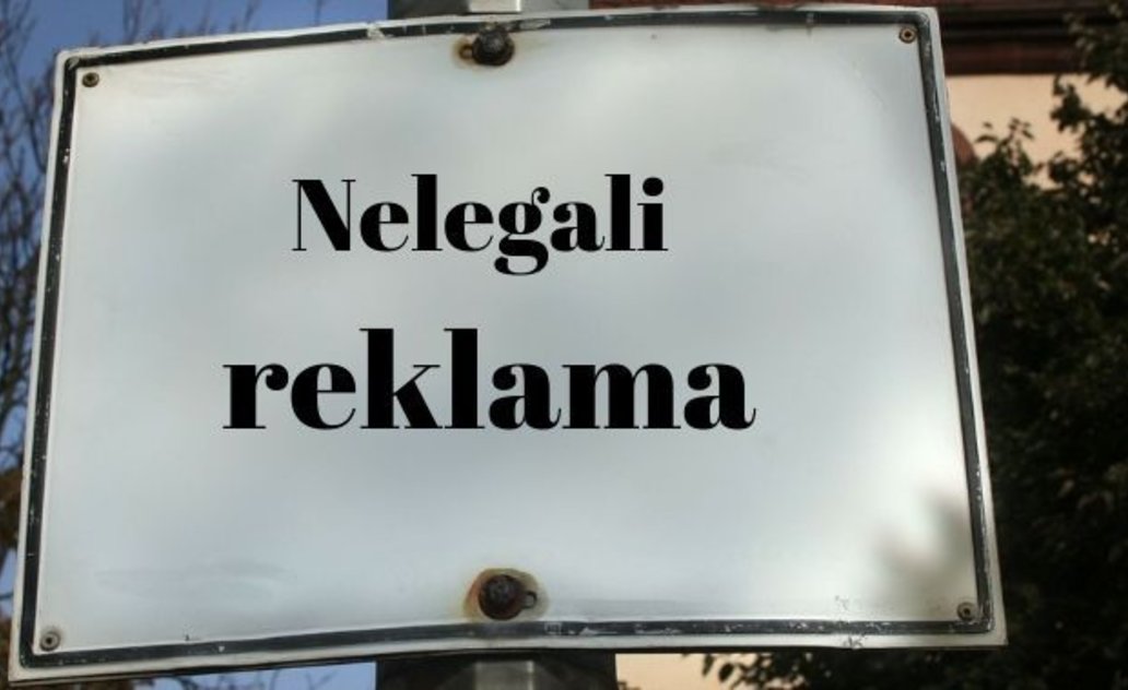 Nelegalios reklamos savininkai Marijampolės savivaldybėje turi suklusti