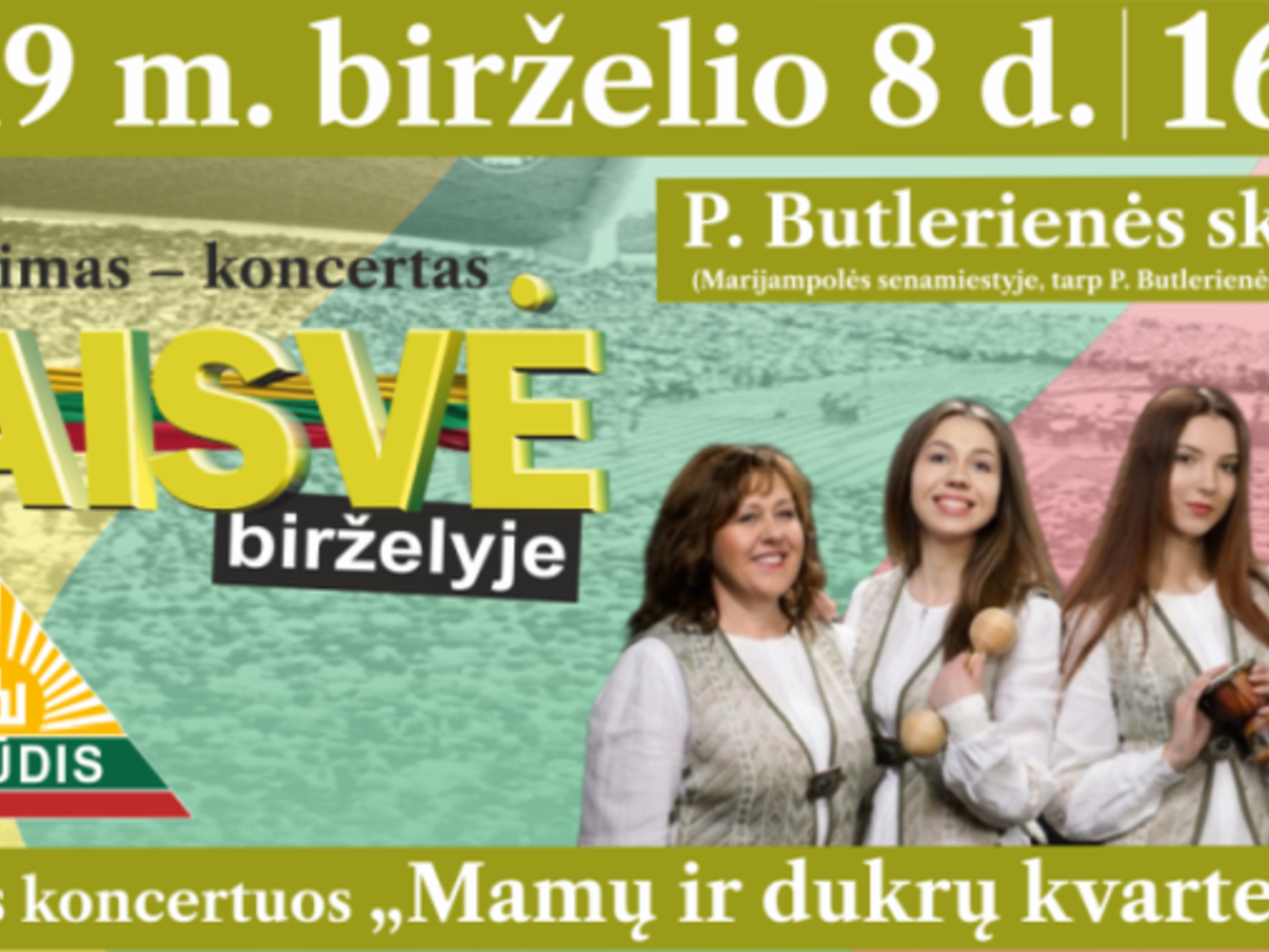Paminėkime Sąjūdžio dieną Marijampolėje kartu su „Mamų ir dukrų kvartetu“!