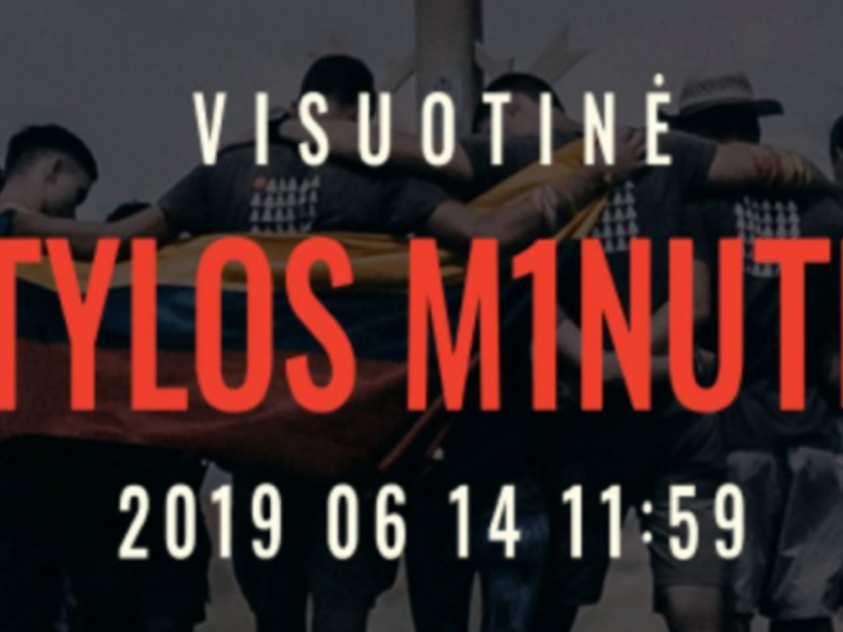 Birželio 14-ąją skelbiama VISUOTINĖ TYLOS MINUTĖ