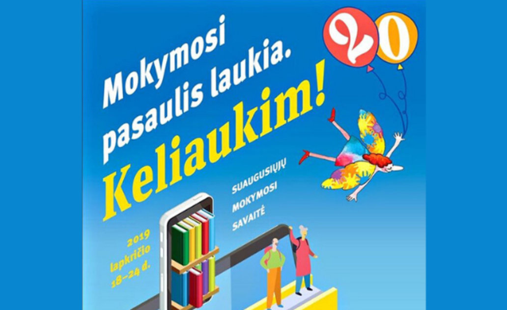 Prasidėjo 20-oji nacionalinė Suaugusiųjų mokymosi savaitė