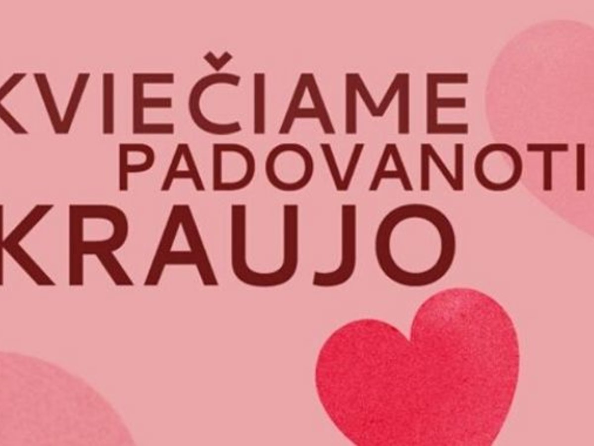 Kviečiame padovanoti kraujo