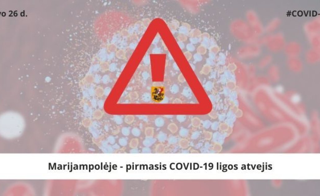 Koronavirusas, deja, neaplenkė Marijampolės – nustatytas pirmasis COVID-19 ligos atvejis