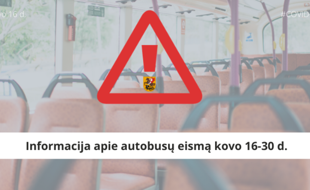 Dėmesio! Autobusų eismo pasikeitimai kovo 16-30d. 