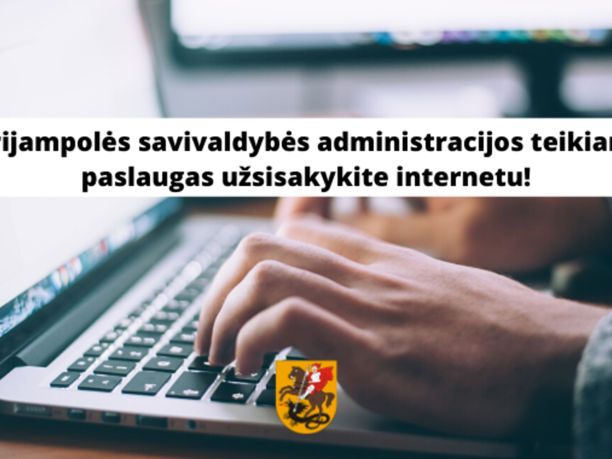 Mūsų paslaugos internetu tiesiai iš jūsų namų ar biuro!
