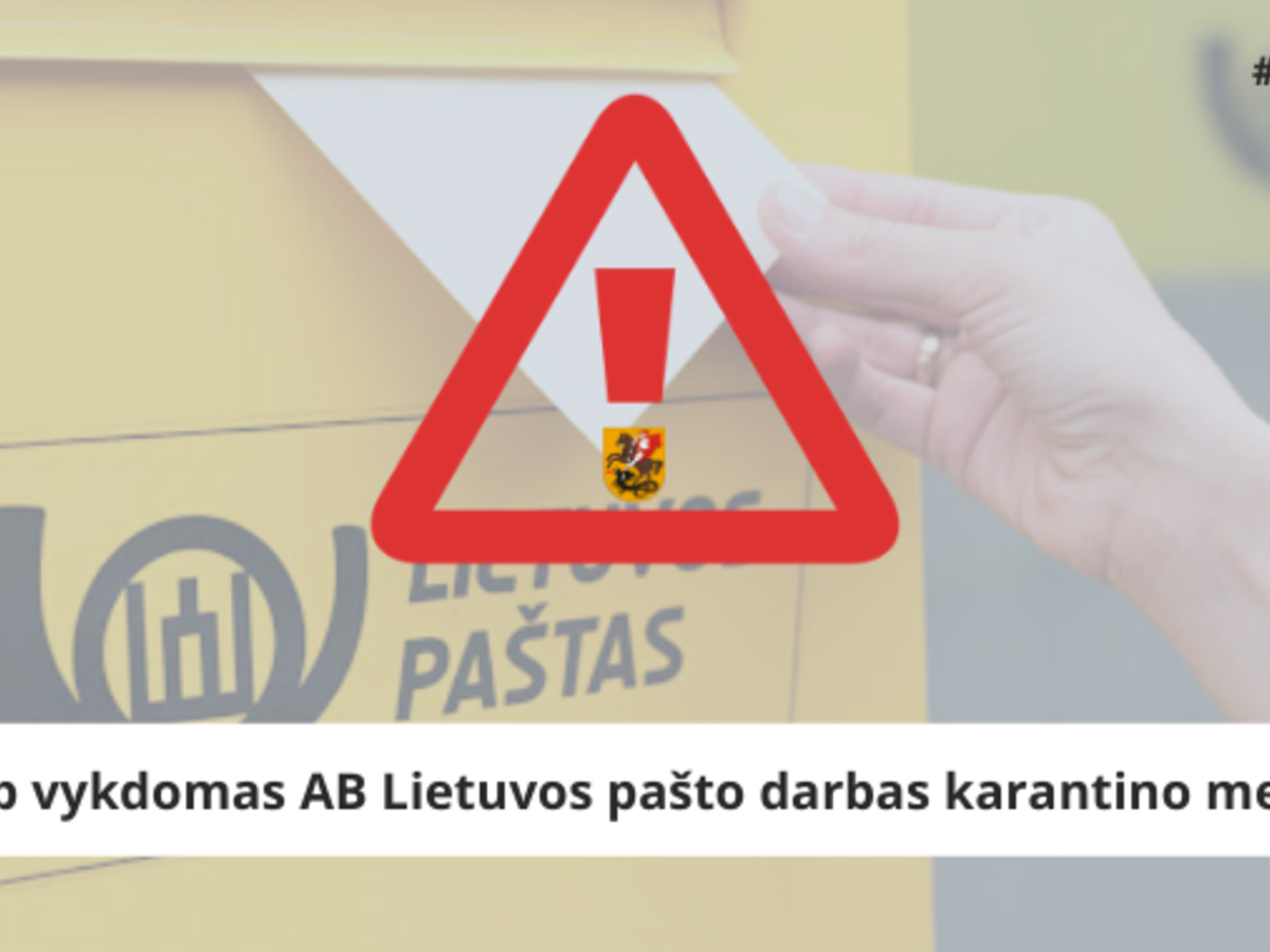 Kaip vykdomas AB Lietuvos pašto darbas karantino metu?