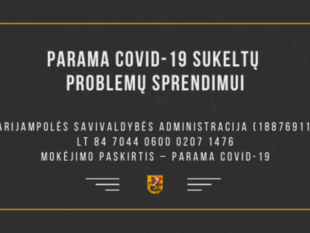 Parama COVID-19 sukeltų problemų sprendimui