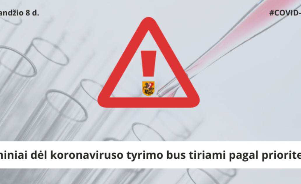   Ėminiai dėl koronaviruso tyrimo bus tiriami pagal prioritetą