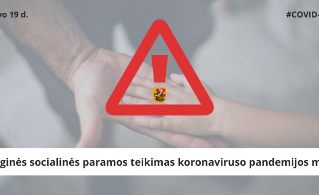  Kur kreiptis dėl piniginės socialinės paramos teikimo koronaviruso pandemijos metu?