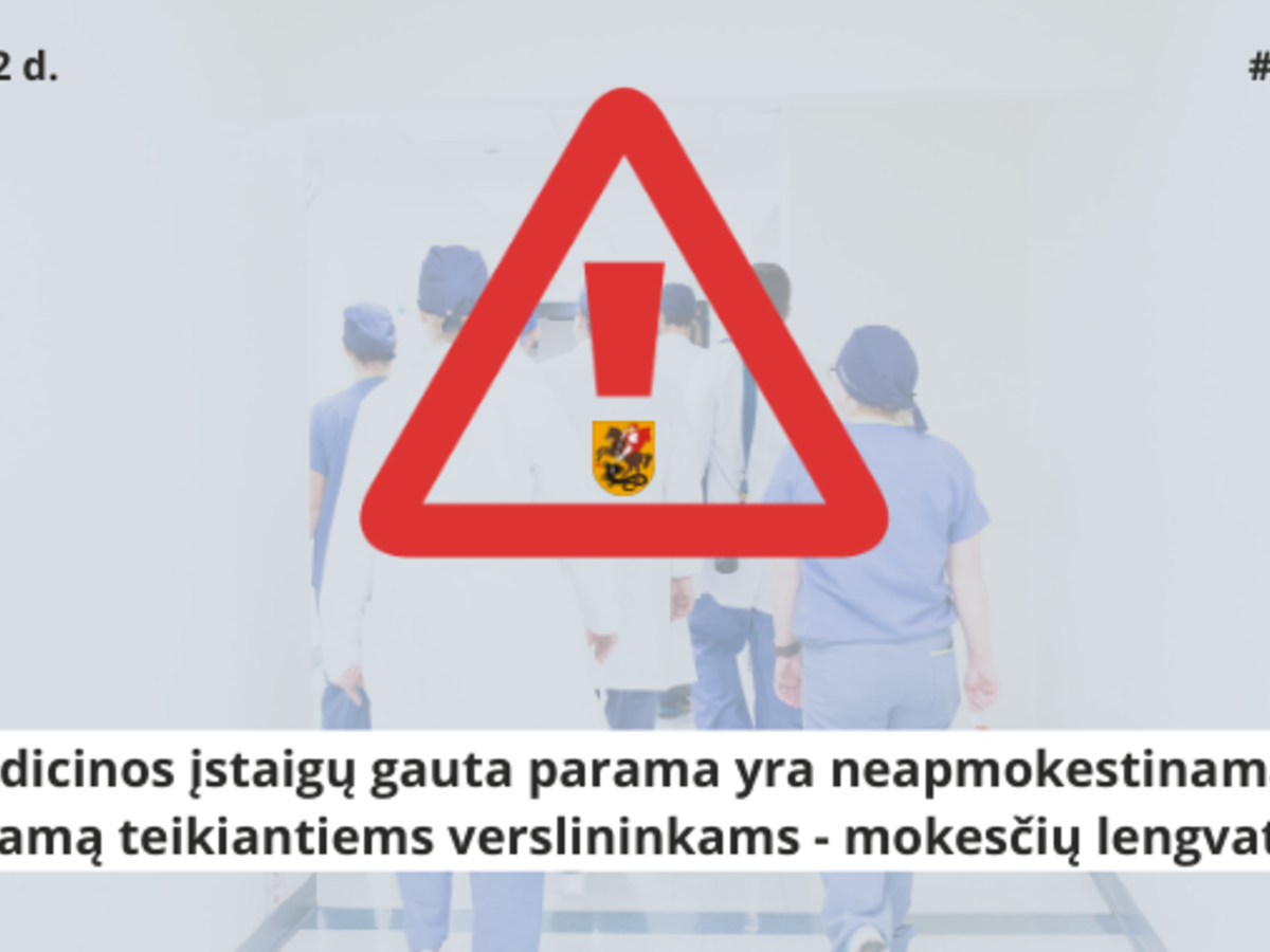 Medikų, medicinos įstaigų gauta parama yra neapmokestinama, paramą teikiantiems verslininkams -...