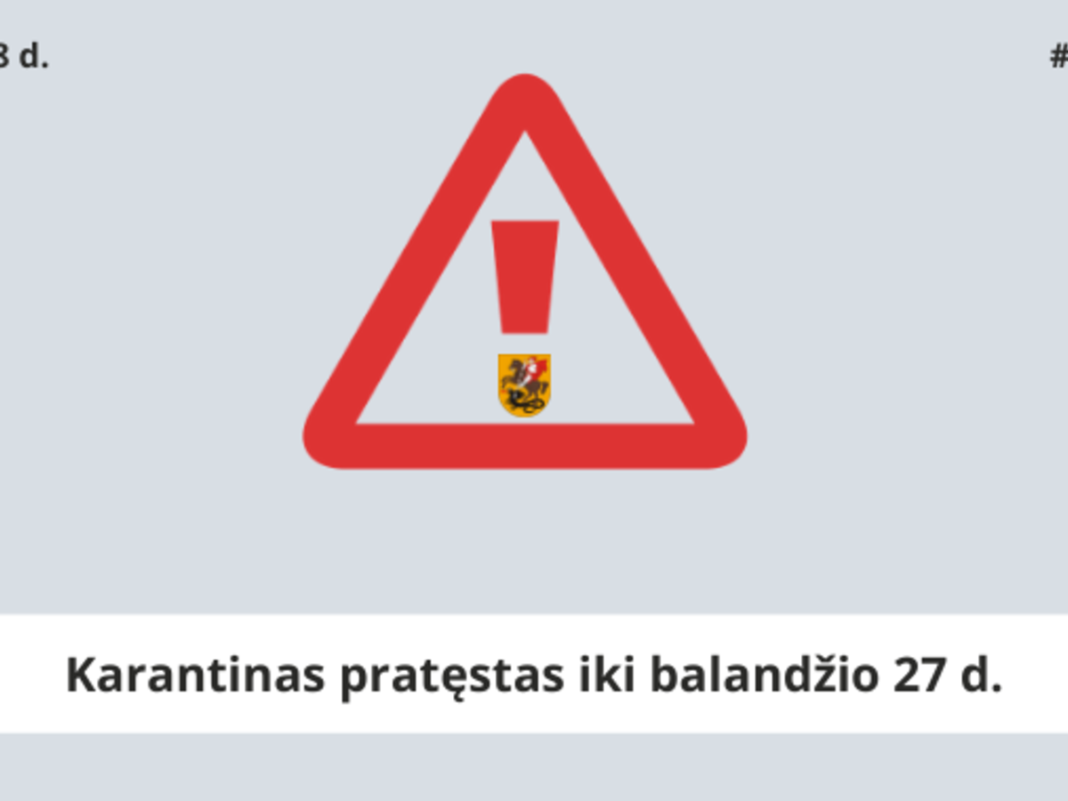 Karantinas pratęstas dar dviem savaitėms, Velykų savaitgaliui – griežtesni apribojimai