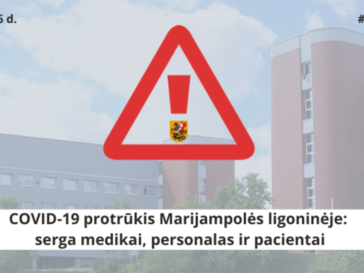 COVID-19 protrūkis Marijampolės ligoninėje: serga medikai, personalas ir pacientai