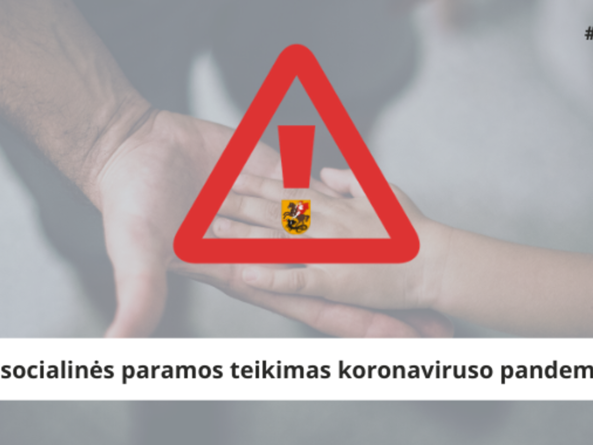  Kur kreiptis dėl piniginės socialinės paramos teikimo koronaviruso pandemijos metu?