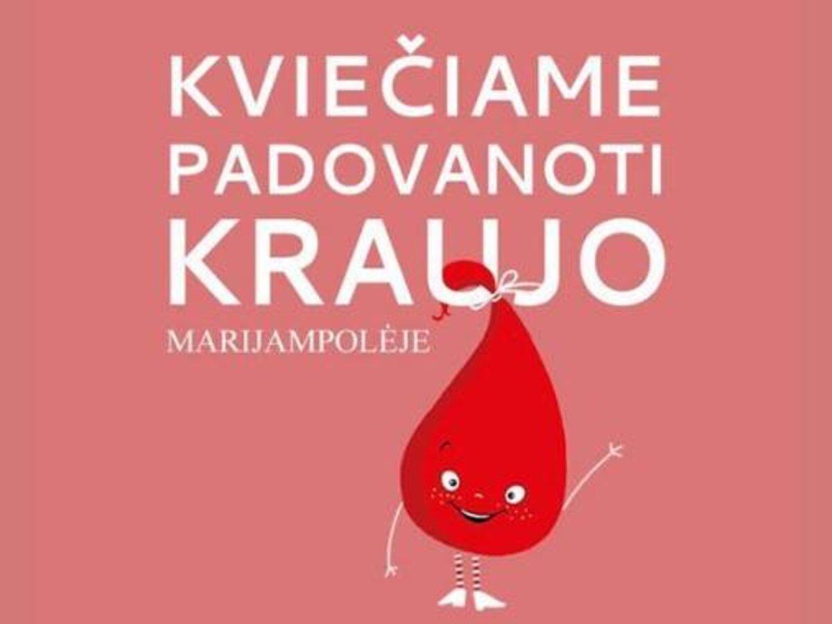 Kraujo donorystės akcija Marijampolėje!