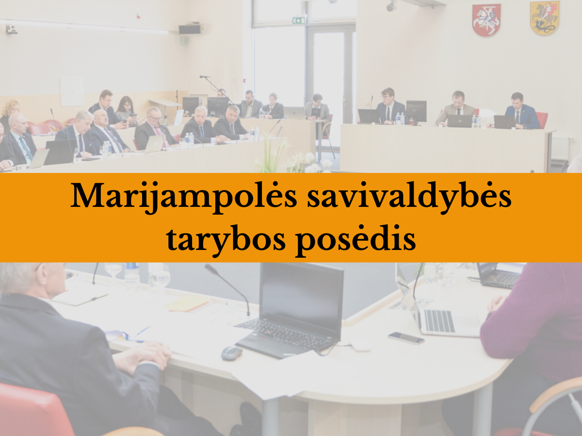 2020 m gegužės 25 d. 9-ojo šaukimo Marijampolės savivaldybės tarybos 15-asis posėdis